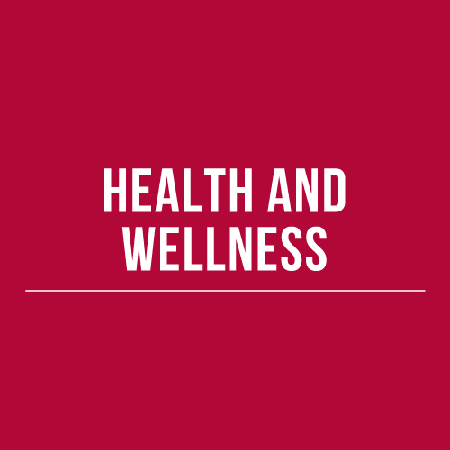 Health and Wellness